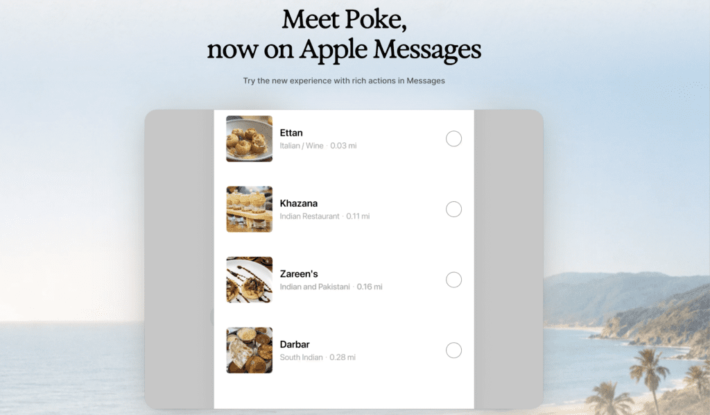 showing Poke integrated into Apple Messages, displaying restaurant recommendations and interactive business options directly within the messaging interface.