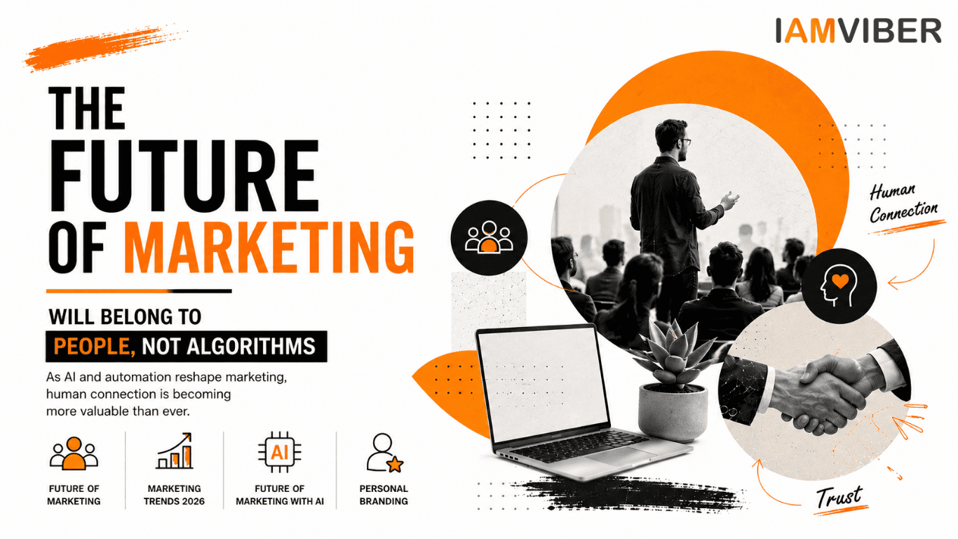 Why The Future of Marketing Will Belong to People, Not Algorithms